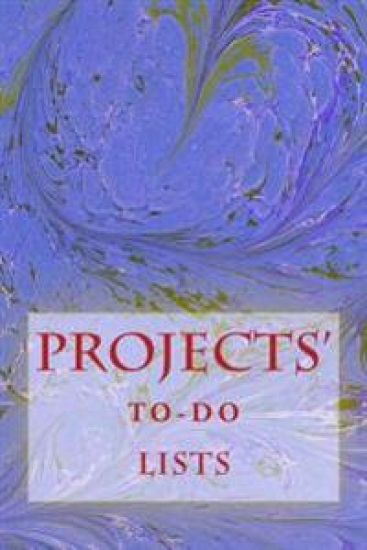 Projects' To-Do Lists: Stay Organized (50 Projects)