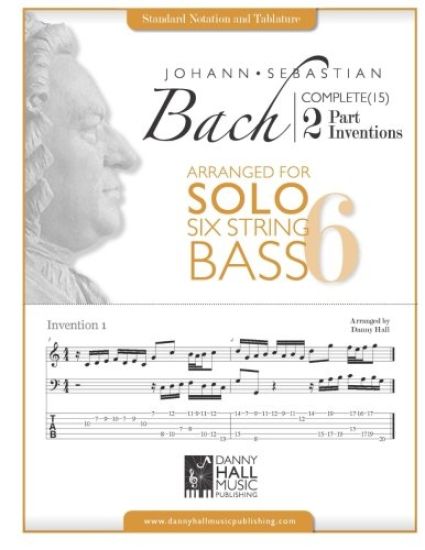 J.S.Bach Complete 2 Part Inventions Arranged for Six String Solo Bass