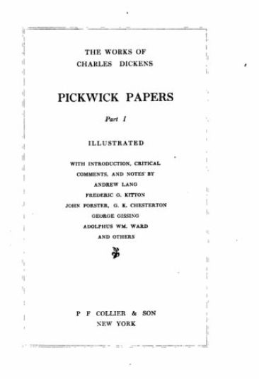 The works of Charles Dickens - Pickwick Papers Part I