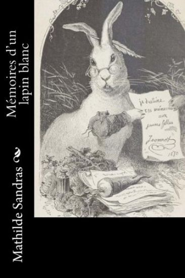 Mémoires d'un lapin blanc