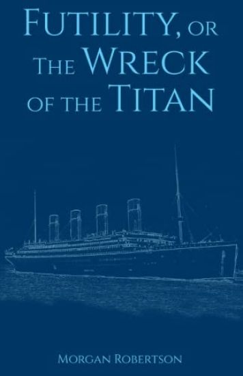 Futility, or The Wreck of the Titan