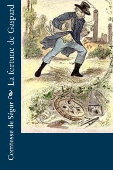 La fortune de Gaspard