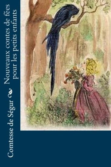 Nouveaux contes de fées pour les petits enfants