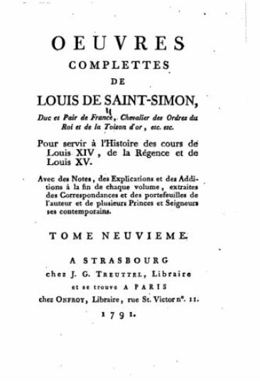 Oeuvres complettes, Pour servir a l'Histoire des cours de Louis XIV, de la Régence et de Louis XV - Tome IX