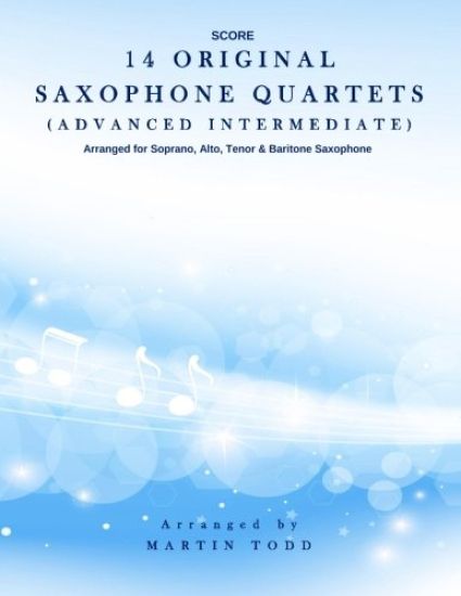 14 Original Saxophone Quartets (Advanced Intermediate): Score