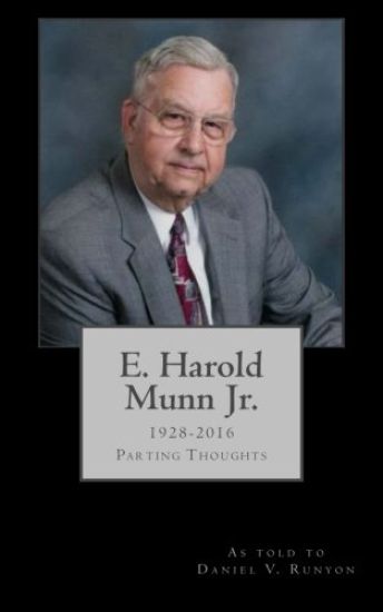 E. Harold Munn Jr.: Parting Thoughts