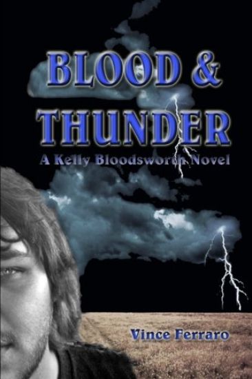 Blood & Thunder: A Kelly Bloodsworth Novel