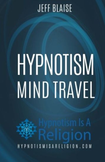 Hypnotism: Mind Travel