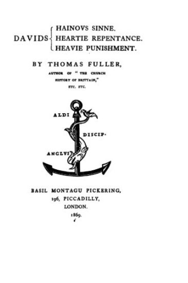 Davids Hainous Sinne, Heartie Repentance, Heavie Punishment