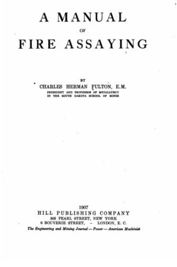 A Manual of Fire Assaying