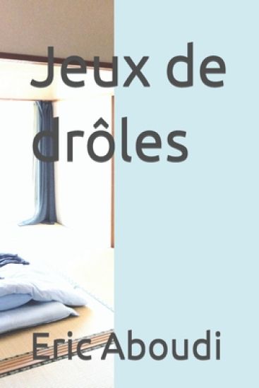 Jeux de drôles