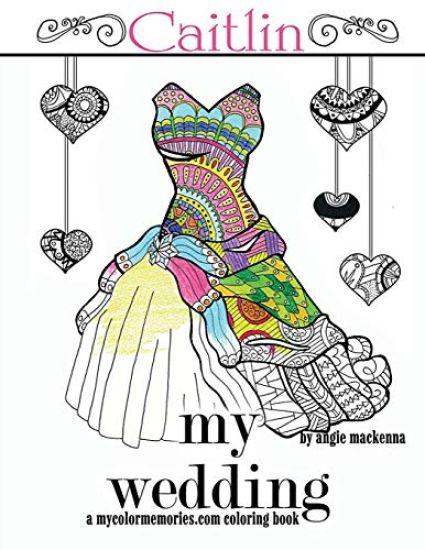my wedding Caitlin: Adult Coloring Books, Personalized Gifts, Wedding Gifts, Bride Gifts