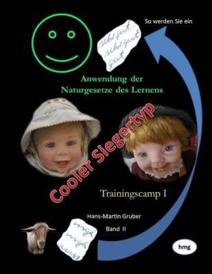 So werden Sie ein Cooler Siegertyp: Trainingscamp I