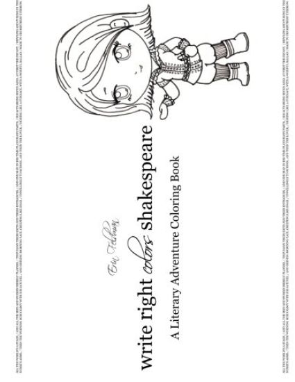 Write Right Colors Shakespeare: A Literary Adventure Coloring Book