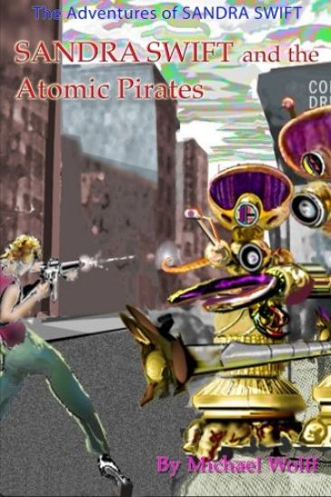SANDRA SWIFT and the Atomic Pirates