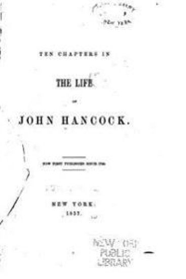 Ten chapters in the life of John Hancock