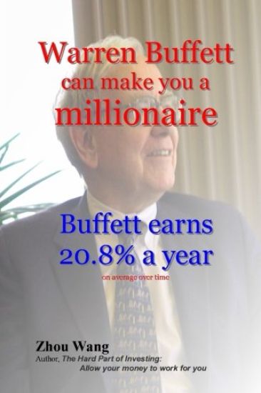 Warren Buffett can make you a millionaire!: Buffett earns 20.8% a year