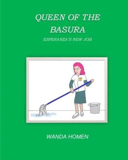 Queen of the Basura: Esperanza's New Job