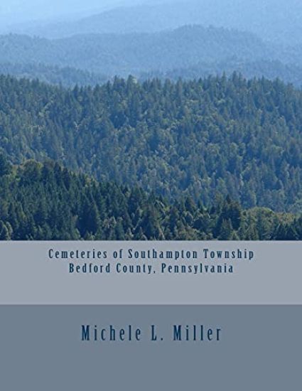 Cemeteries of Southampton Township, Bedford County, Pennsylvania