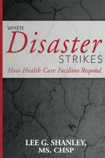 When Disaster Strikes: How Healthcare Facilities Respond