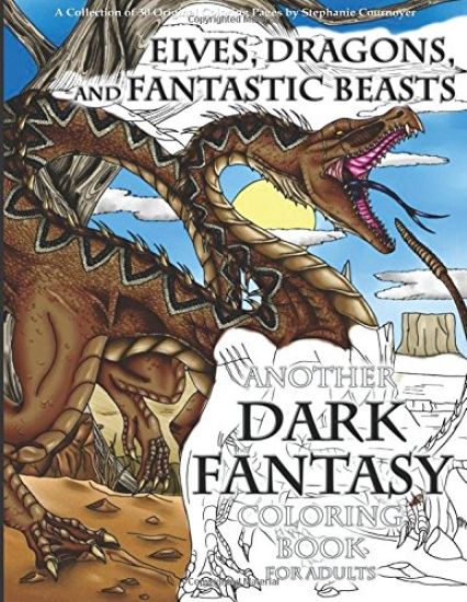 Elves, Dragons, and Fantastic Beasts: A Dark Fantasy Coloring Book for Adults