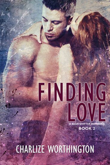 Finding Love Book II A bear shifter romance