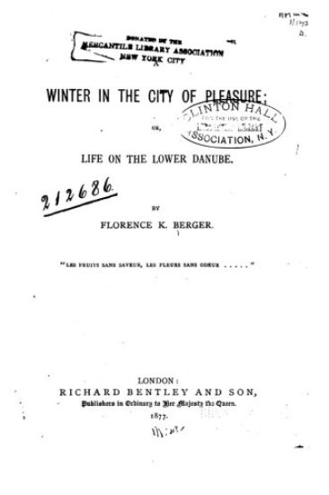A winter in the city of pleasure, or, Life on the lower Danube