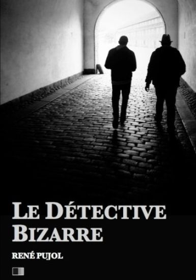 Le Détective Bizarre