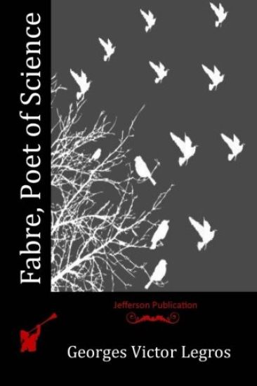 Fabre, Poet of Science