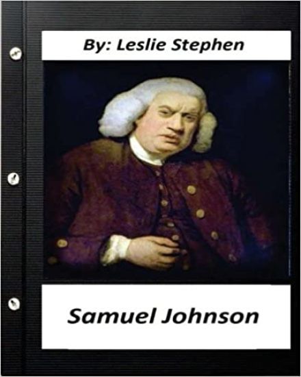 Samuel Johnson.(1878) By Leslie Stephen