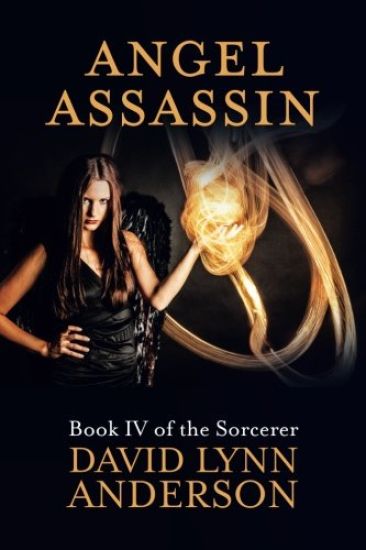 Angel Assassin: Book IV of the Sorcerer