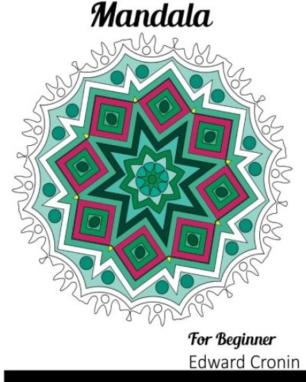 Mandala For Beginner: A Really RELAXING Colouring Book, Coloring Book for Adults and Beginner Featuring Mandalas and Henna Inspired Flowers,
