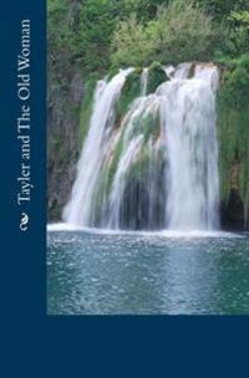 Tayler and The Old Woman