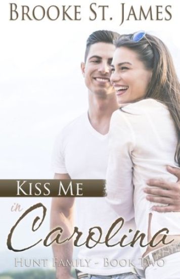 Kiss Me in Carolina