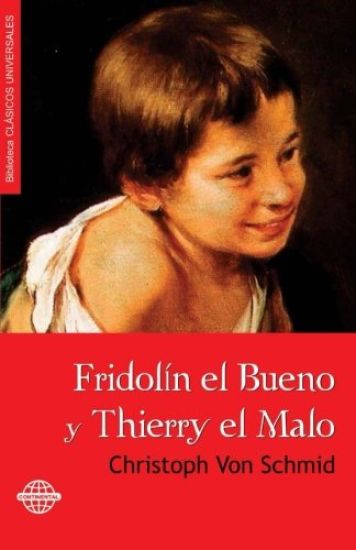 Fridolín el Bueno y Thierry el Malo