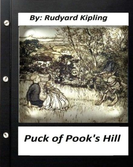 Puck of Pook's Hill. By Rudyard Kipling ( historical fantasy )