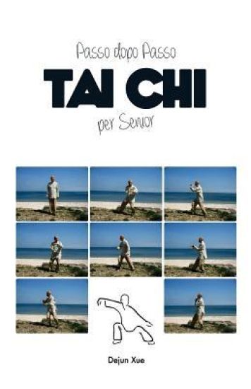 Tai Chi per Senior, Passo dopo Passo