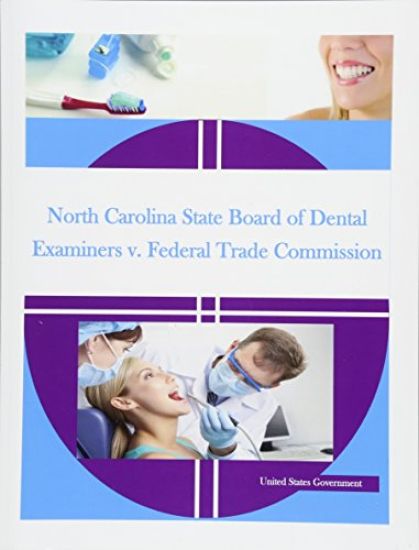 North Carolina State Board of Dental Examiners v. Federal Trade Commission