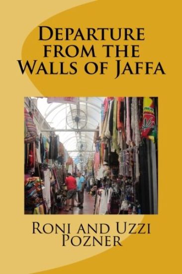 Departure from the Walls of Jaffa: Jaffa Travel Guide