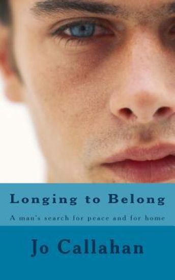 Longing to Belong: A man's search for peace and for home