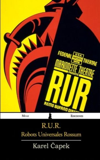 R.U.R.: Robots Universales Rossum