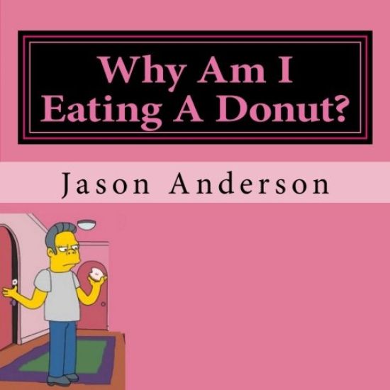 Why Am I Eating A Donut?