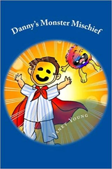 Danny's Monster Mischief: A Read-Aloud Bedtime Story