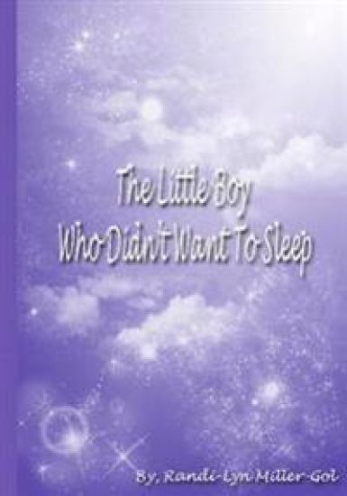 The little boy who didn't Want To sleep