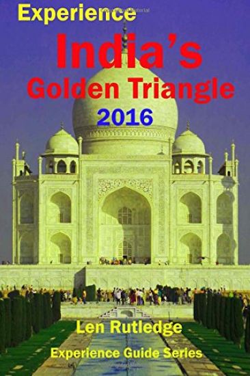 Experience India's Golden Triangle 2016
