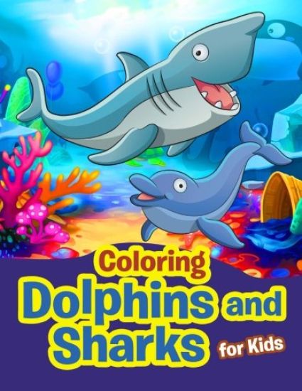 Coloring Dolphins and Sharks for Kids
