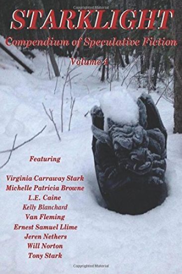 StarkLight 4: An Anthology of Speculative Fiction