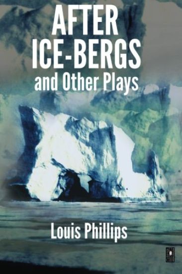 After Ice-Bergs & Other Plays