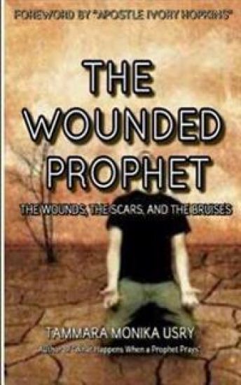The Wounded Prophet: The Wounds, Scars and Bruises