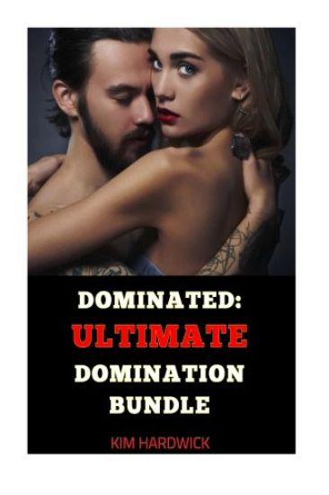 Dominated: Ultimate Domination Bundle: (Selected Marcus Collection)